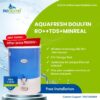 Aquafresh Dolphin RO+TDS+Mineral Water Purifier: Pure, Fresh & Mineral-Rich Hydration - Image 2